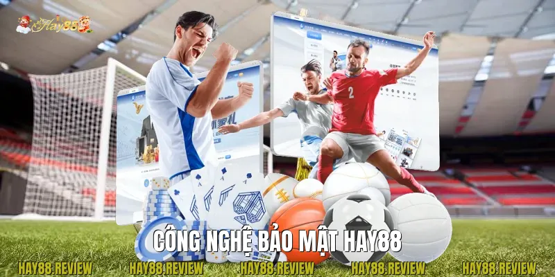 Công Nghệ Bảo Mật Hay88