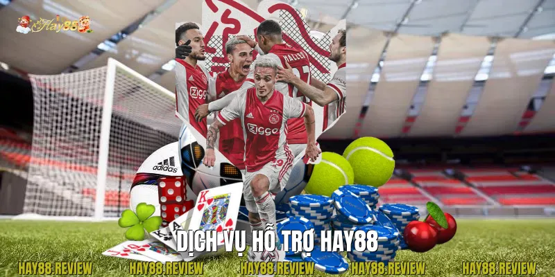 Dịch Vụ Hỗ Trợ Hay88